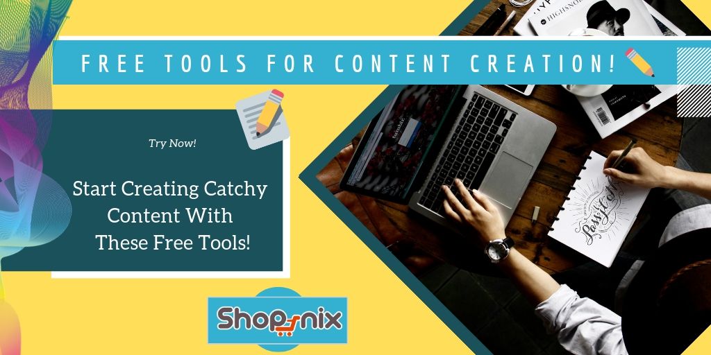 Top Free Content Creation Tools | Ecommerce Blog Strategy