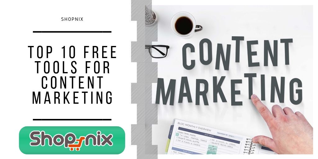 Top 10 Free Strategies for Content Marketing | Ecommerce Strategy